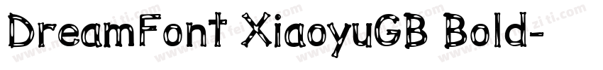 DreamFont XiaoyuGB Bold字体转换